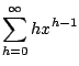 $\displaystyle \sum_{h=0}^{\infty} hx^{h-1}$
